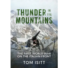 Helion &amp; Company Thunder in the Mountains | Tom Isitt idegen nyelvű könyv