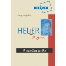  Heller Ágnes - A véletlen értéke egyéb könyv