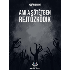 HELMA Ami a sötétben rejtőzködik regény