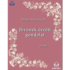 HELMA Jövőnek őrzött gondolat szépirodalom