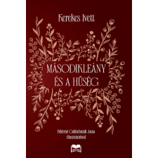 HELMA Második leány és a hűség egyéb e-könyv