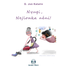 HELMA Nyugi, Nejlonka néni! gyermekkönyvek