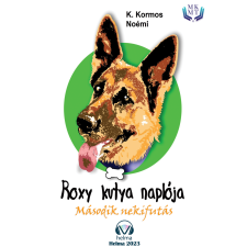 HELMA Roxy kutya naplója  - második nekifutás irodalom