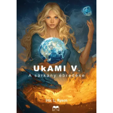 HELMA Ukami V. - A sárkány ébredése egyéb e-könyv