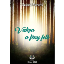 HELMA Vakon a fény felé egyéb e-könyv