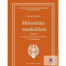 Helyesírási Munkafüzet -Feladatok A Magyar Helyesírás Szabályai tankönyv