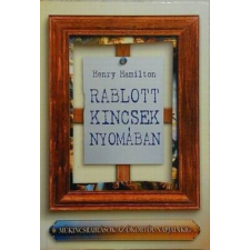 Henry Hamilton - Rablott kincsek nyomában egyéb könyv