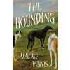 Henry Holt &amp; Company The Hounding (Kniha)