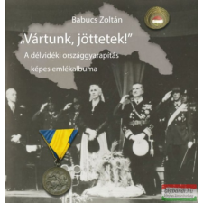 Heraldika Kiadó Vártunk, jöttetek! történelem