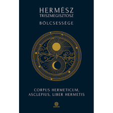 Hermész Triszmegisztosz bölcsessége - Corpus Hermeticum, Asclepius, Liber Hermetis (BK24-212364) vallás