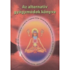 Hermit Kiadó Az alternatív gyógymódok könyve (A)