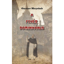 Hermit Könyvkiadó A fehér dominikánus ezoterika