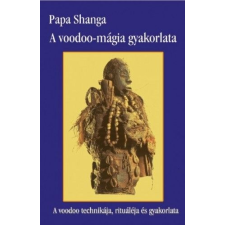Hermit Könyvkiadó A voodoo mágia gyakorlata ezoterika
