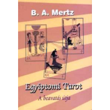 Hermit Könyvkiadó Bernd A. Mertz - Egyiptomi tarot ezoterika