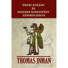 HERMIT KÖNYVKIADÓ BT. Ókori pogány és modern keresztény szimbolizmus ezoterika