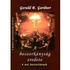 Hermit Könyvkiadó Gerald B. Gardner - A boszorkányság eredete