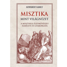 Hermit Könyvkiadó Misztika mint világnézet ezoterika