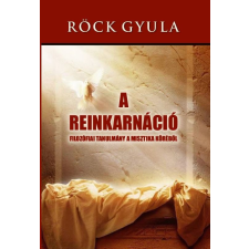 Hermit Könyvkiadó Röck Gyula - Reinkarnáció ezoterika