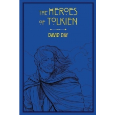  Heroes of Tolkien – David Day idegen nyelvű könyv