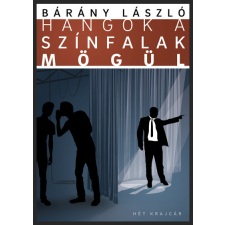 Hét Krajcár Kiadó Hangok a színfalak mögül regény