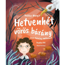 Hetvenhét vörös bárány - Jane Haining emlékének gyermek- és ifjúsági könyv