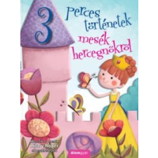Hilary Roper Mesék hercegnőkről - 3 perces történetek gyermek- és ifjúsági könyv