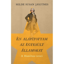 Hilde Susan Jaegtnes - Én alapítottam az Egyesült Államokat egyéb könyv