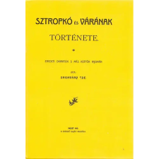 Históriaantik Könyvesház Sztropkó és várának története történelem