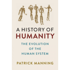 History of Humanity – Patrick (University of Pittsburgh) Manning idegen nyelvű könyv