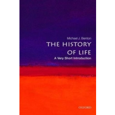 History of Life: A Very Short Introduction – Michael J. Benton idegen nyelvű könyv