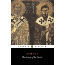  History of the Church from Christ to Constantine – Eusebius idegen nyelvű könyv