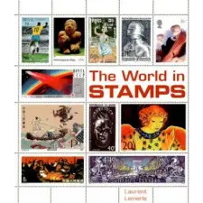  History of the World in Stamps – Laurent Lemerle (Kemény kötésű) idegen nyelvű könyv
