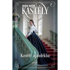 Hitel Könyvkiadó Kft. Kastély ajándékba - Sisi, a magyarok királynéja regény