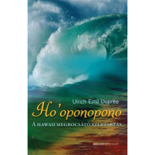  Ho'oponopono - A hawaii megbocsátó szertartás ezoterika