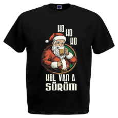  Ho ho Hol van a söröm? - Karácsonyi Férfi Póló