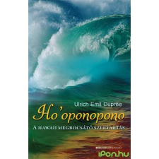  Ho'oponopono - A hawaii megbocsátó szertartás ezoterika