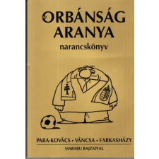 Hócipő Az Orbánság aranya antikvárium - használt könyv