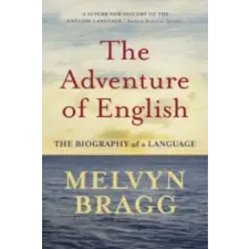 Hodder &amp; Stoughton Adventure Of English | Melvyn Bragg egyéb könyv