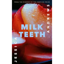 Hodder &amp; Stoughton Milk Teeth | ANDREWS  JESSICA egyéb könyv