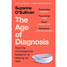 Hodder &amp; Stoughton The Age of Diagnosis | Suzanne O’Sullivan egyéb könyv