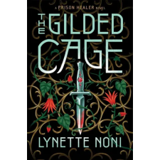 Hodder &amp; Stoughton The Gilded Cage | Lynette Noni egyéb könyv