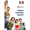 Hogyan kérdezzek olaszul?