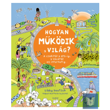 Hogyan működik a világ? gyermek- és ifjúsági könyv