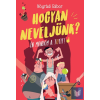  Hogyan neveljünk? - Én mondom a tutit!