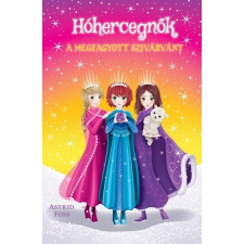  HÓHERCEGNŐK 3. - A MEGFAGYOTT SZIVÁRVÁNY gyermek- és ifjúsági könyv