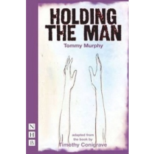  Holding the man – Timothy Conigrave idegen nyelvű könyv