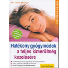 Holló és Társa Hatékony gyógymódok a teljes kimerültség kezelésére (Egészséges életmód) antikvárium - használt könyv