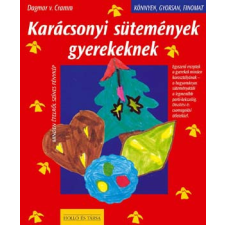 Holló és Társa Karácsonyi sütemények gyerekeknek (könnyen, gyorsan, finomat) antikvárium - használt könyv