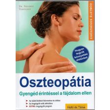 Holló és Társa Oszteopátia - Gyengéd érintéssel a fájdalom ellen antikvárium - használt könyv