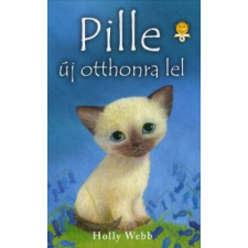 Holly Webb PILLE ÚJ OTTHONRA LEL gyermek- és ifjúsági könyv